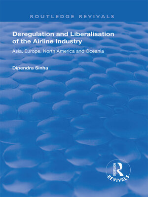 cover image of Deregulation and Liberalisation of the Airline Industry